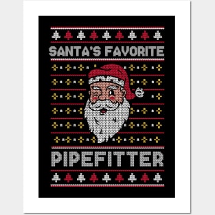 Santa's Favorite Pipefitter // Funny Ugly Christmas Sweater // Pipe Fitter Holiday Xmas Posters and Art